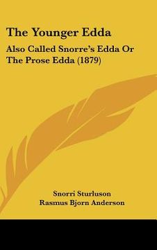 portada the younger edda: also called snorre's edda or the prose edda (1879) (in English)