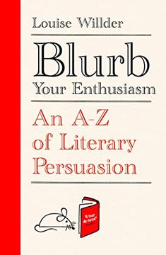 portada Blurb Your Enthusiasm: An a-z of Literary Persuasion (in English)