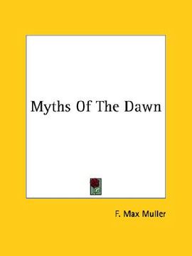 portada myths of the dawn (en Inglés)