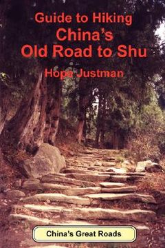 portada guide to hiking china's old road to shu (en Inglés)