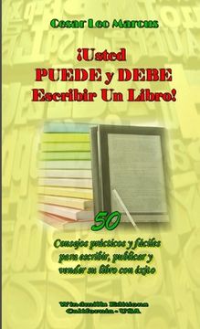 portada ¡Usted PUEDE y DEBE Escribir Un Libro!