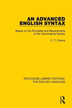 portada An Advanced English Syntax: Based on the Principles and Requirements of the Grammatical Society
