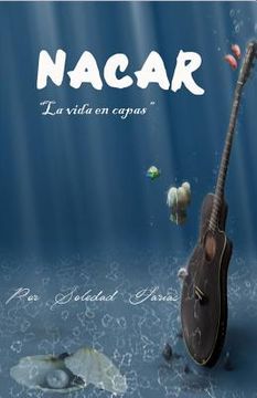 portada Nacar: La vida en capas.