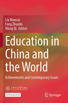 portada Education in China and the World: Achievements and Contemporary Issues (en Inglés)