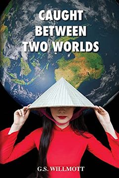 portada Caught Between two Worlds (en Inglés)