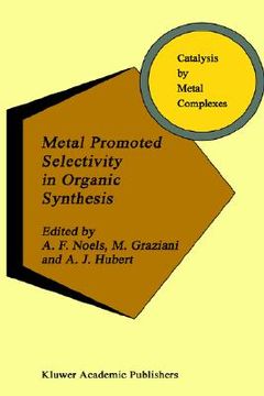 portada metal promoted selectivity in organic synthesis (in English)
