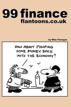 portada 99 finance flantoons.co.uk: 99 great and funny cartoons about finance.
