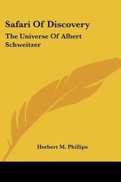 portada safari of discovery: the universe of albert schweitzer (in English)