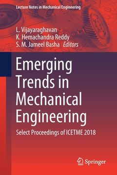 portada Emerging Trends in Mechanical Engineering: Select Proceedings of Icetme 2018