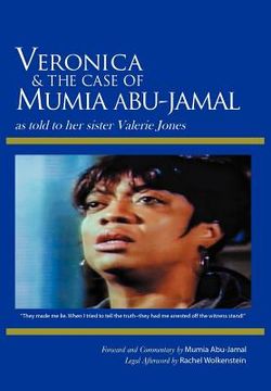 portada veronica & the case of mumia abu-jamal: as told to her sister valerie jones (en Inglés)