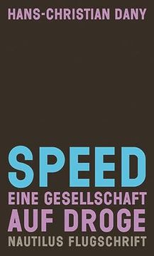 portada Speed: Eine Gesellschaft auf Droge (in German)