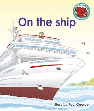 portada On the Ship (Red Squirrel Phonics Level 4) (in English)