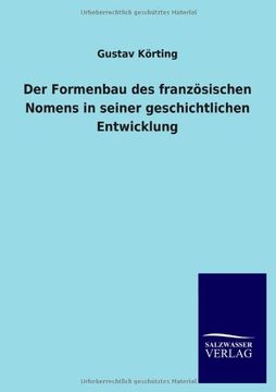 portada Der Formenbau Des Franzosischen Nomens in Seiner Geschichtlichen Entwicklung (German Edition)