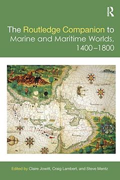 portada The Routledge Companion to Marine and Maritime Worlds 1400-1800 (Routledge Companions) (in English)
