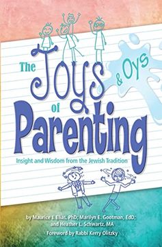 portada Joys and oys of Parenting: Insight and Wisdom From the Jewish Tradition (in English)