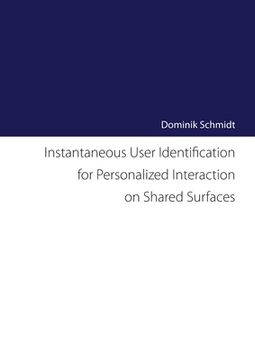 portada Instantaneous User Identification for Personalized Interaction on Shared Surfaces (en Inglés)