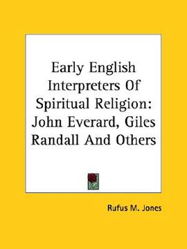 portada early english interpreters of spiritual religion: john everard, giles randall and others (in English)