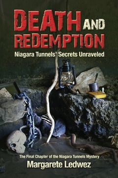 portada Death and Redemption: Niagara Tunnels' Secrets Unraveled (en Inglés)