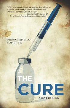 portada The Cure: Prescription for Life (en Inglés)