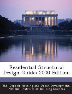 portada Residential Structural Design Guide: 2000 Edition (en Inglés)