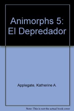 portada Animorphs 5: El Depredador