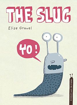 portada The Slug: The Disgusting Critters Series 