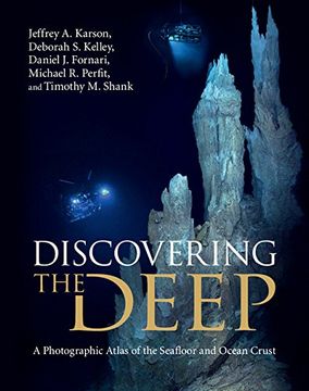 portada Discovering the Deep: A Photographic Atlas of the Seafloor and Ocean Crust (en Inglés)