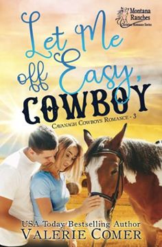 portada Let me off Easy, Cowboy: A Montana Ranches Christian Romance (Cavanagh Cowboys Romance) 