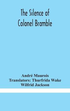 portada The silence of Colonel Bramble (in English)