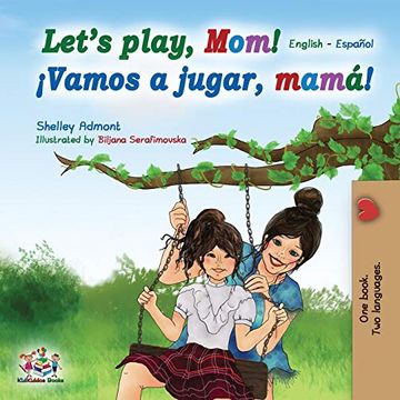 portada Let's Play, Mom!  English Spanish (English Spanish Bilingual Collection)