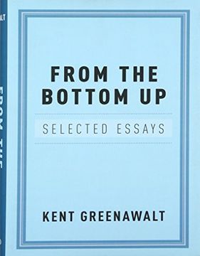 portada From The Bottom Up: Selected Essays (en Inglés)