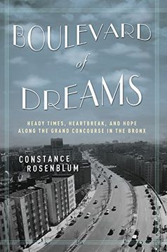 portada Boulevard of Dreams: Heady Times, Heartbreak, and Hope Along the Grand Concourse in the Bronx (en Inglés)