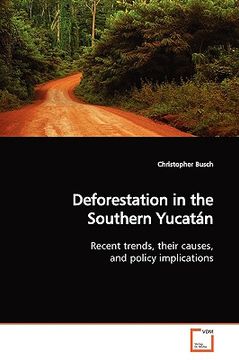 portada deforestation in the southern yucatn (en Inglés)