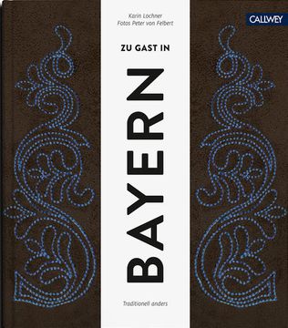 portada Zu Gast in Bayern Traditionell Anders (in German)