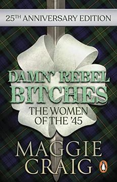 portada Damn'Rebel Bitches: The Women of the '45 (en Inglés)
