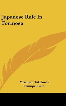 portada japanese rule in formosa (in English)