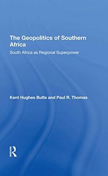 portada The Geopolitics of Southern Africa: South Africa as Regional Superpower (en Inglés)