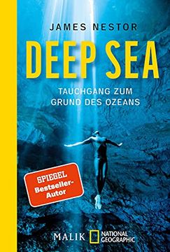 portada Deep Sea: Tauchgang zum Grund des Ozeans (National Geographic Taschenbuch, Band 40600) (en Alemán)
