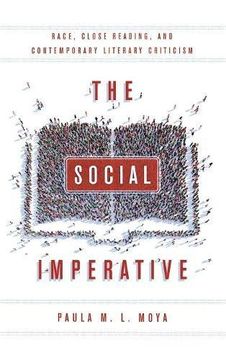 portada The Social Imperative: Race, Close Reading, and Contemporary Literary Criticism (en Inglés)