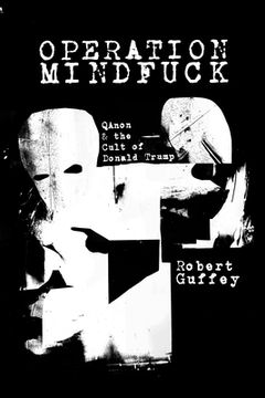 portada Operation Mindfuck: Qanon and the Cult of Donald Trump (in English)