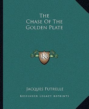 portada the chase of the golden plate (en Inglés)