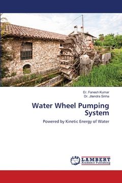 portada Water Wheel Pumping System (en Inglés)