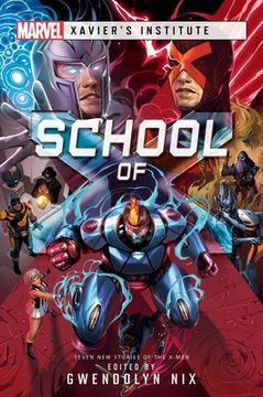 portada School of X: A Marvel: Xavier's Institute Anthology (en Inglés)