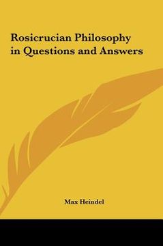 portada rosicrucian philosophy in questions and answers (en Inglés)