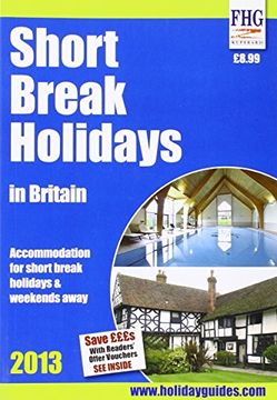 portada Short Break Holidays in Britain (Farm Holiday Guides)