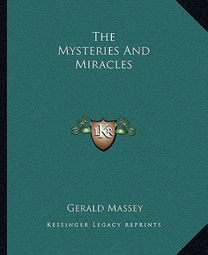 portada the mysteries and miracles (en Inglés)
