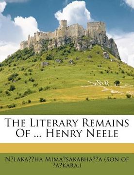 portada the literary remains of ... henry neele (in English)