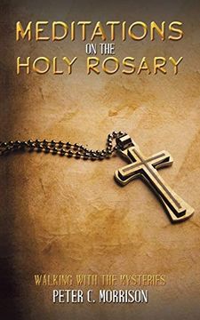 portada Meditations on the Holy Rosary (en Inglés)