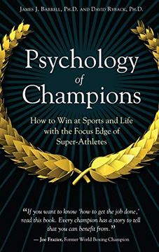 portada Psychology of Champions: How to win at Sports and Life With the Focus Edge of Super-Athletes (en Inglés)