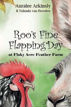 portada Roo's Fine Flapping Day: At Flaky Acres Feather Farm (en Inglés)
